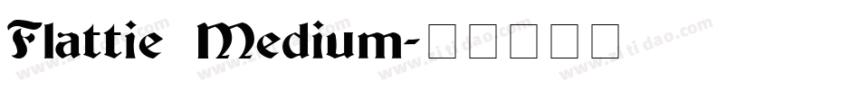 Flattie Medium字体转换